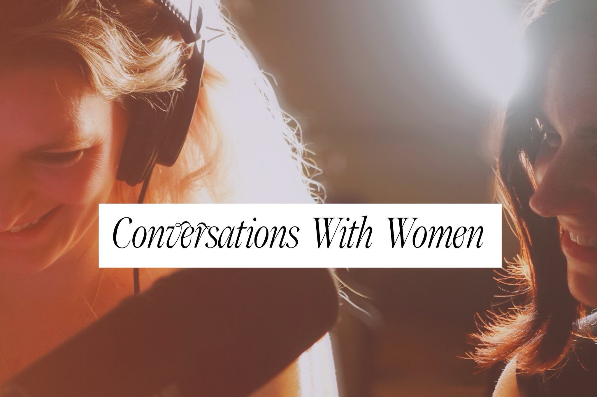 Conversations With Women