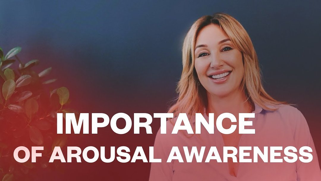 Importance of Arousal Awareness