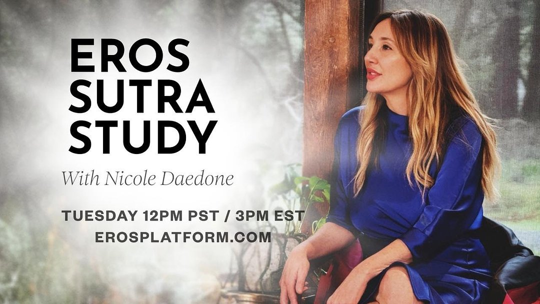 Eros Sutra Study with Nicole Daedone
