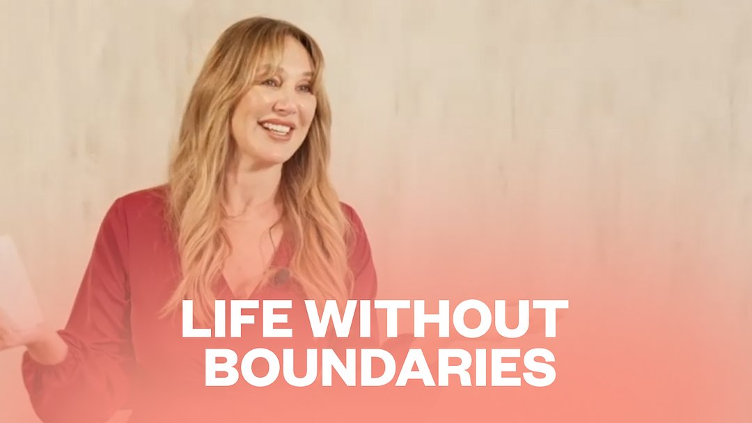 Life Without Boundaries