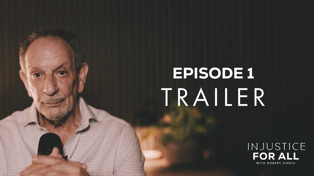 Injustice for All Podcast with Robert Simels - Trailer