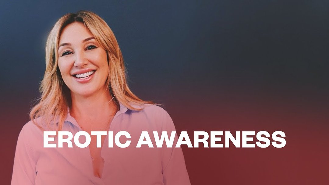 Erotic Awareness
