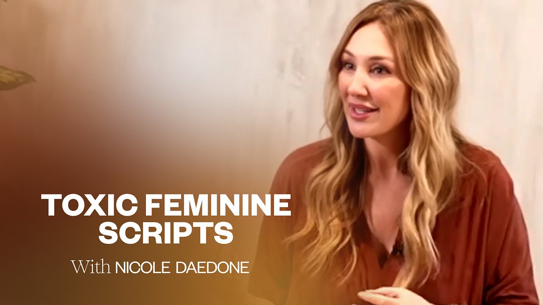 Toxic Feminine Scripts