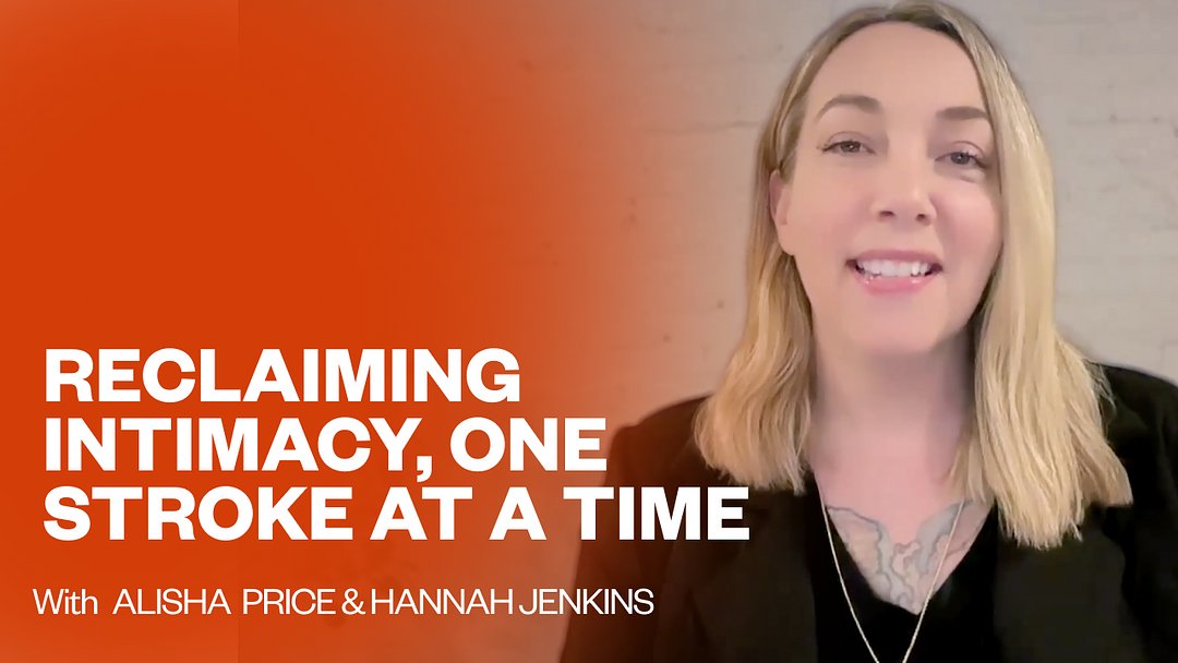 Reclaiming Intimacy, One Stroke at a Time