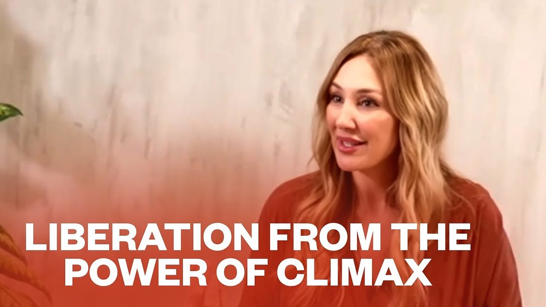 Liberation from the Power of Climax