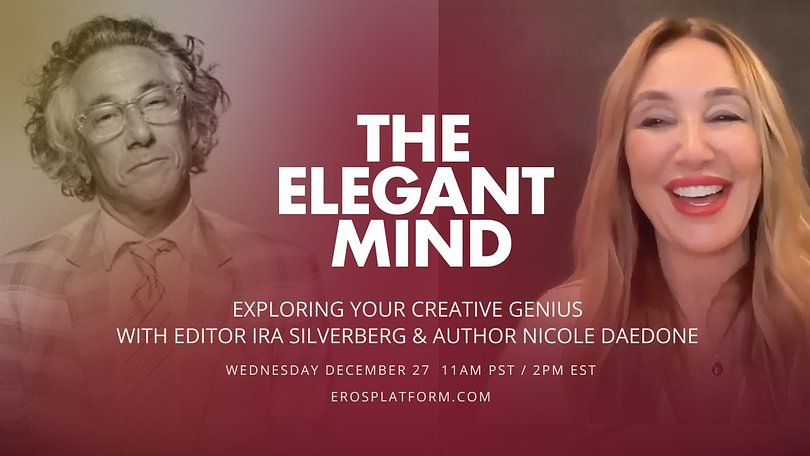 The Elegant Mind with Nicole Daedone and Ira Silverberg