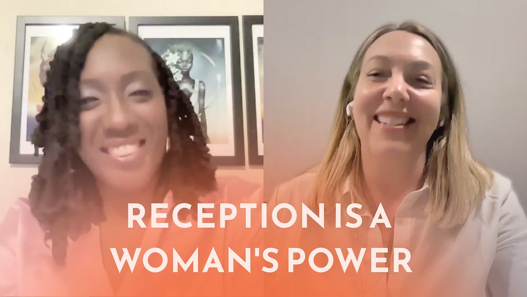 Episode 2: Reception Is A Woman's Power