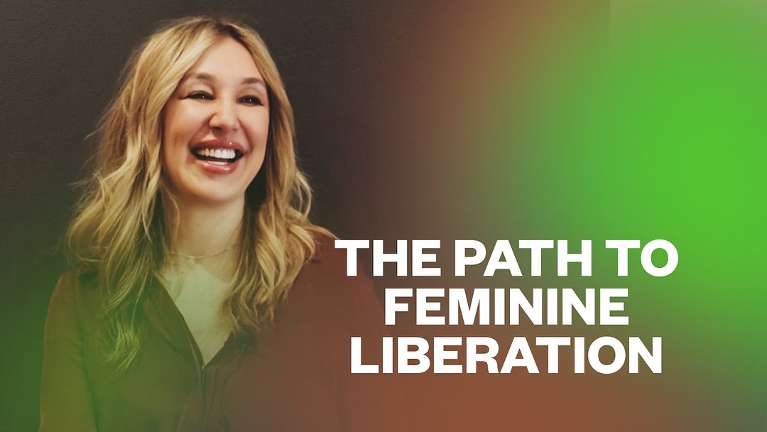 The Path to Feminine Liberation