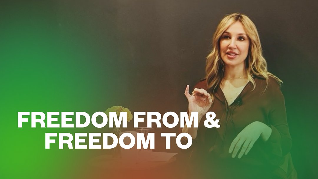 Freedom From & Freedom To