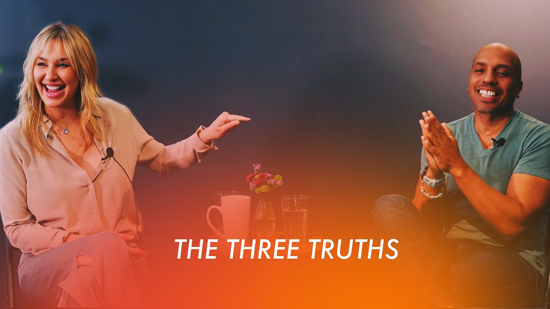 The Three Truths