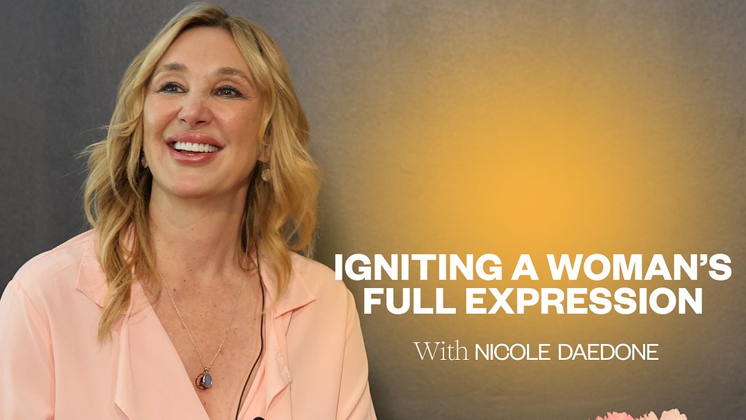 Igniting A Woman’s Full Expression