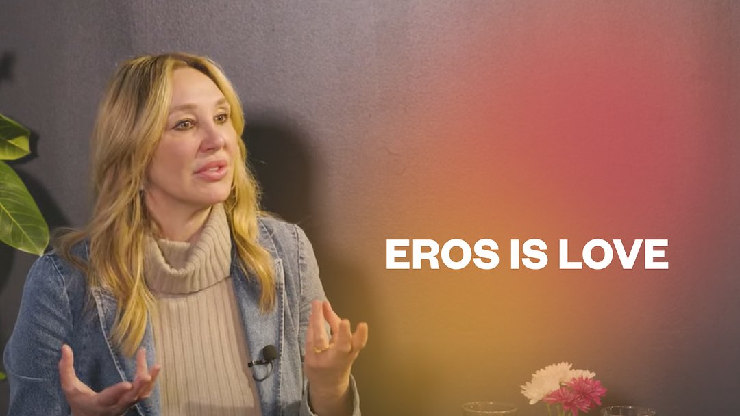 Eros is Love