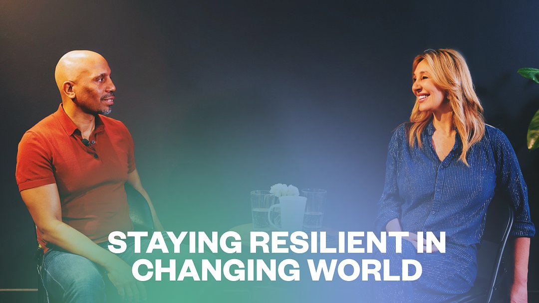 Staying Resilient in Changing World