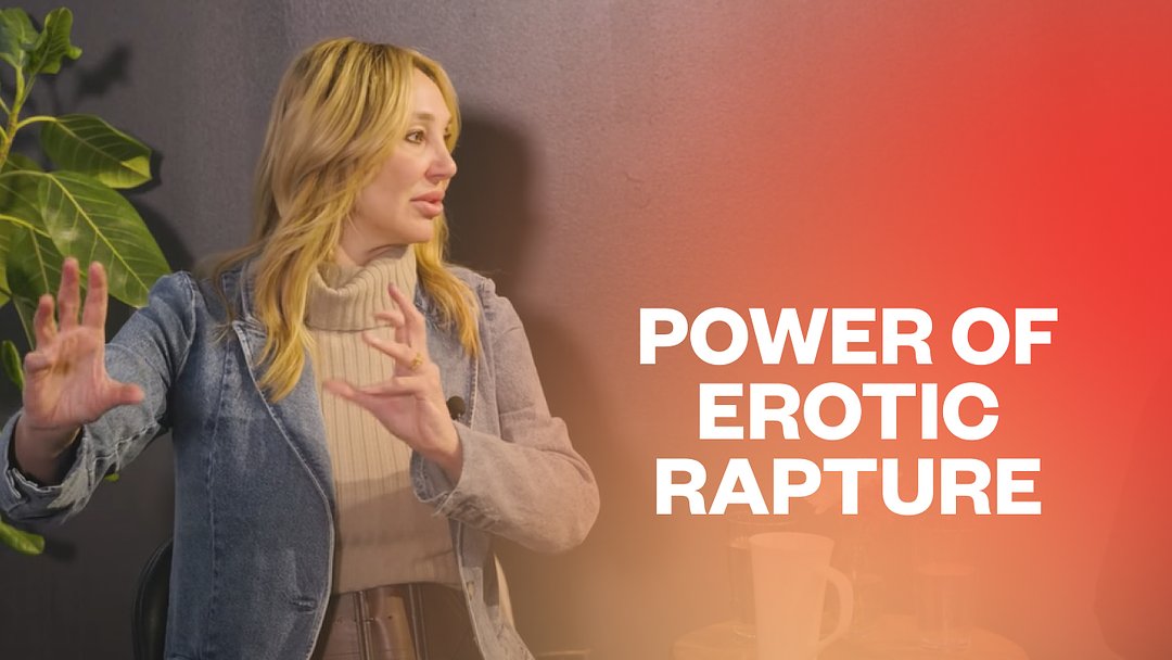 Power of Erotic Rapture