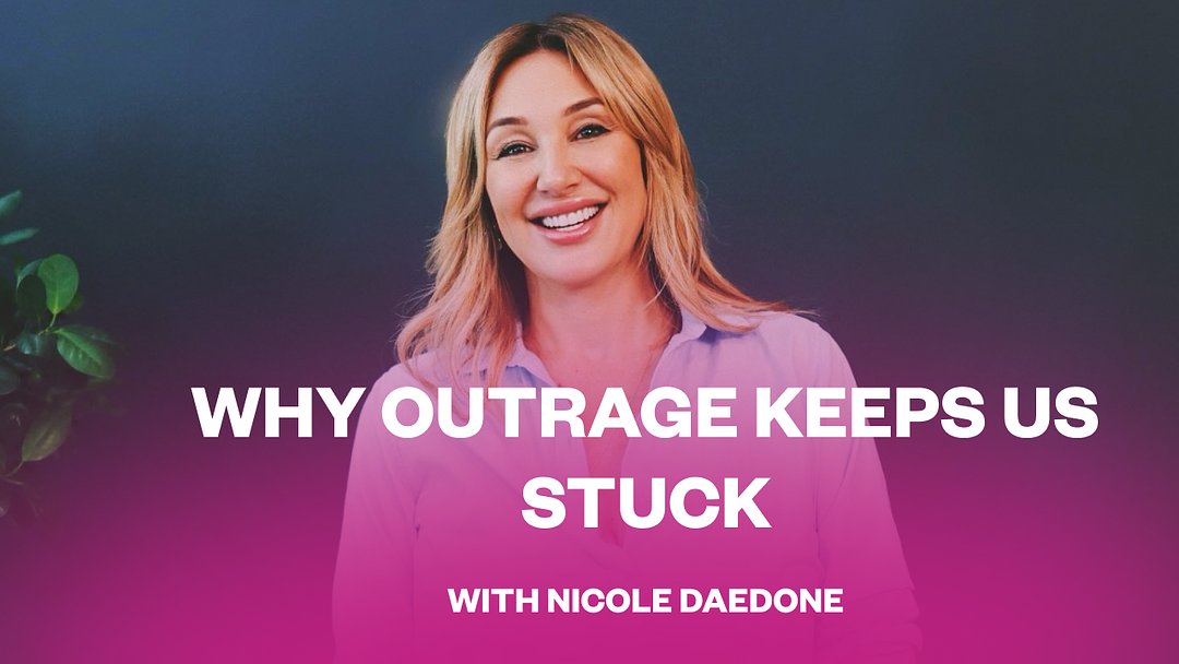 Why Outrage Keeps Us Stuck