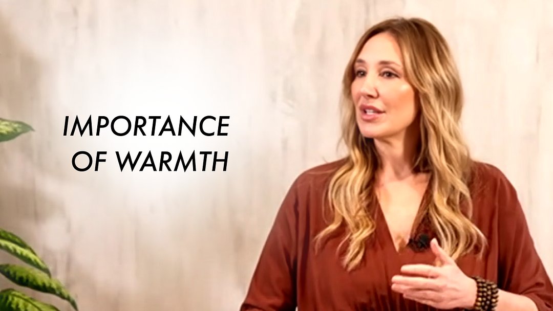 Importance of Warmth