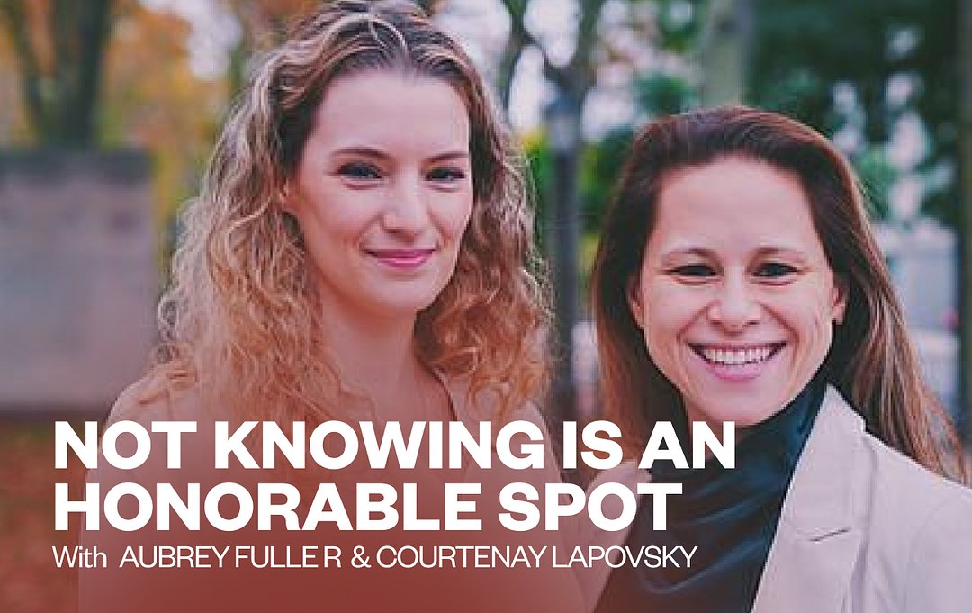 Not Knowing is an Honorable Spot