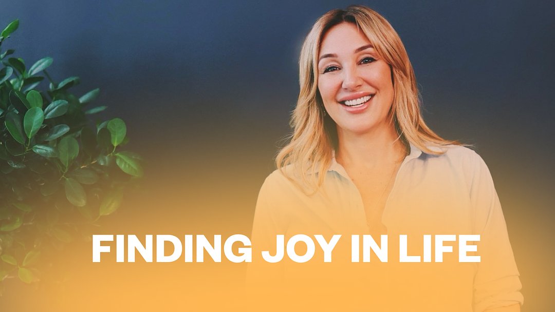 Finding Joy in Life