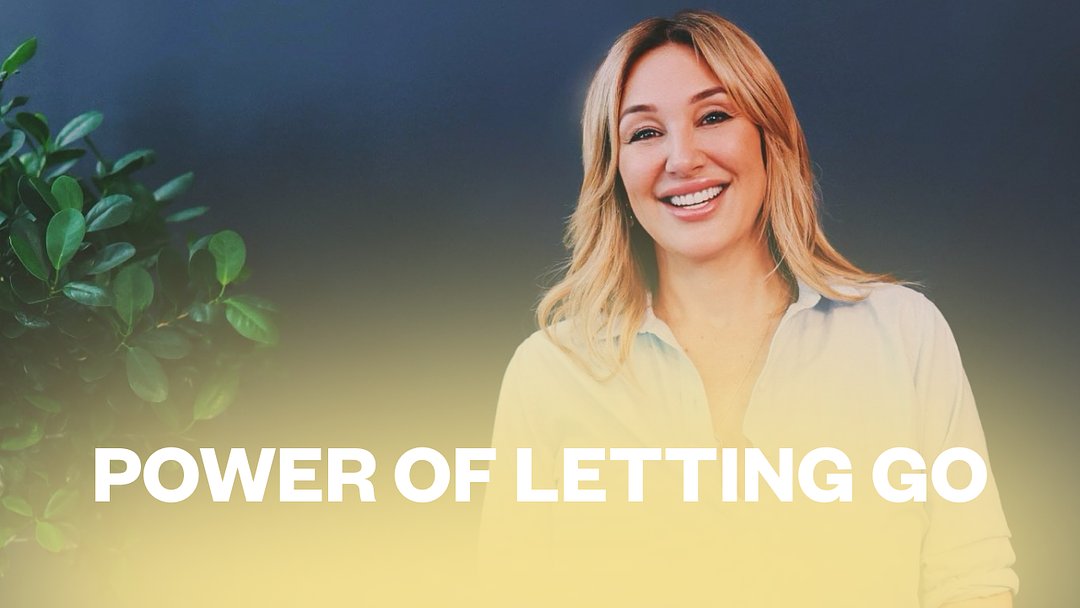 Power of Letting Go