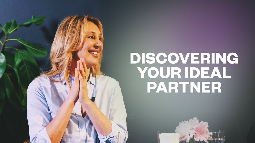 Discovering Your Ideal Partner