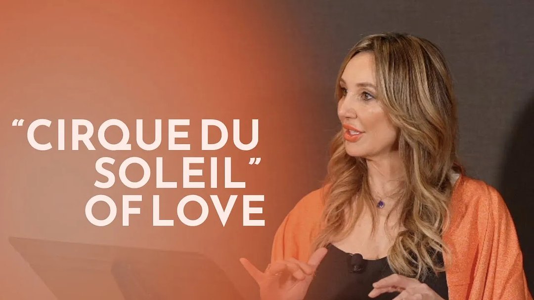 "Cirque du Soleil" of Love