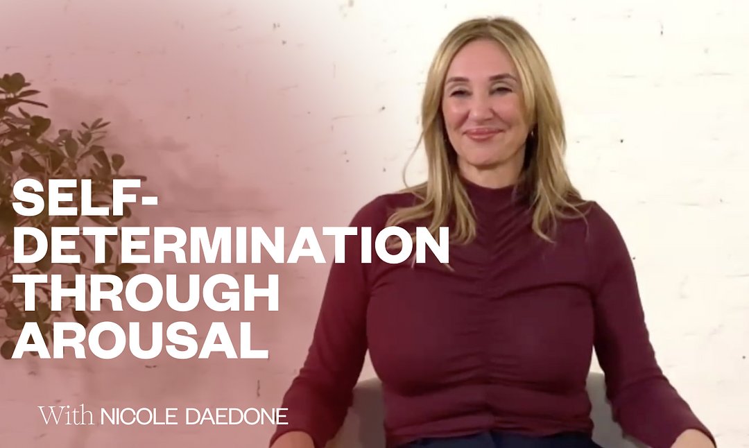 Self-Determination Through Arousal