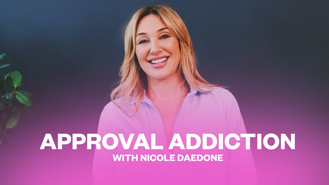Approval Addiction