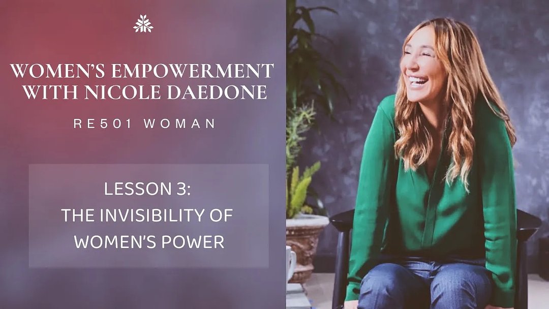 Women's Empowerment Lesson 3: The Invisibility of Women’s Power