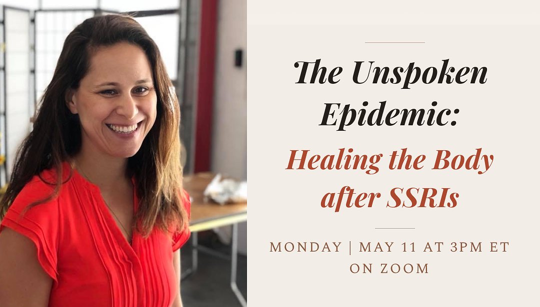 The Unspoken Epidemic: Healing the Body after SSRIs