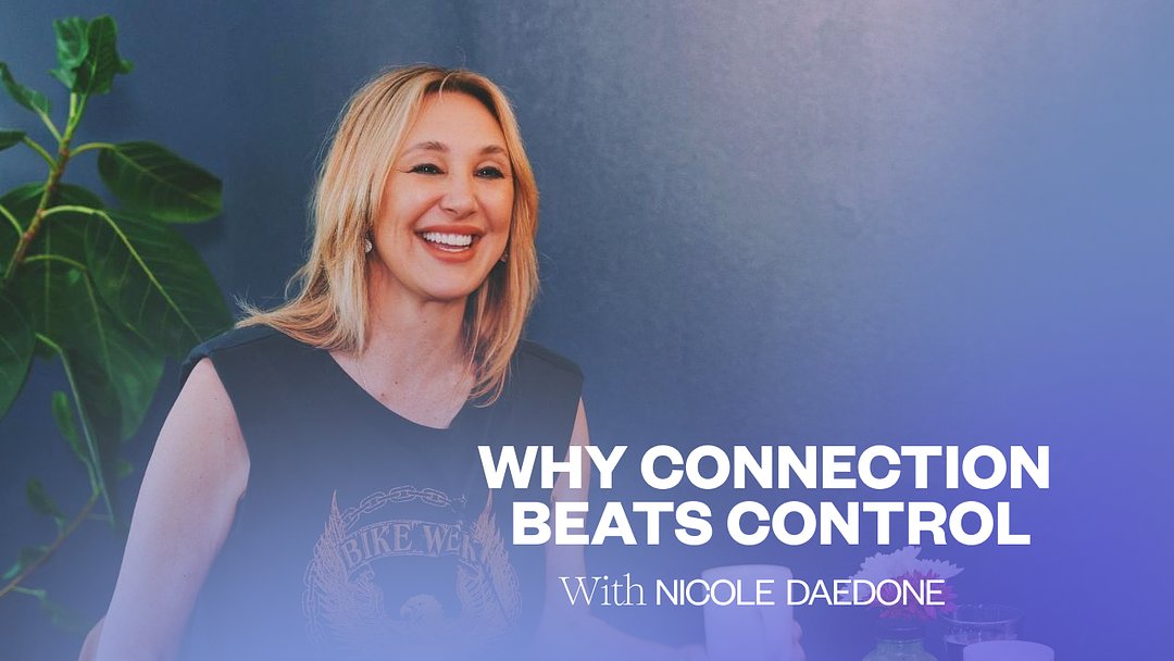 Why Connection Beats Control