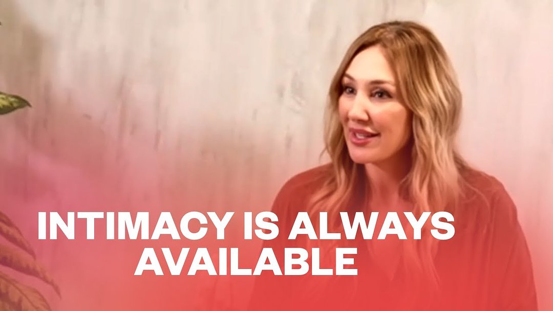 Intimacy is Always Available
