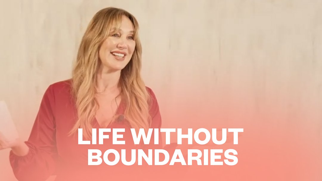 Life Without Boundaries
